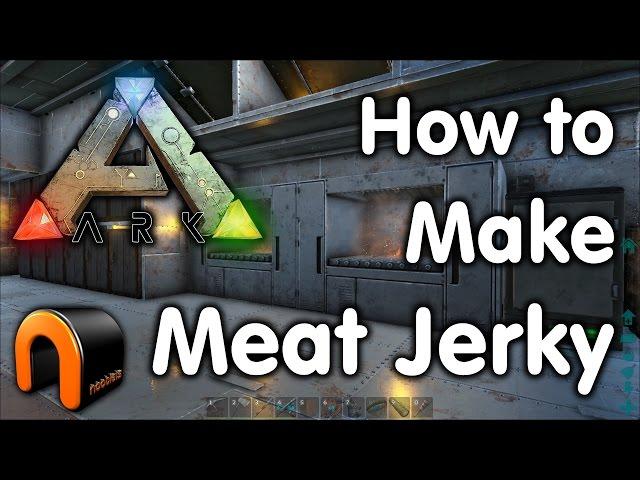 Ark How to Make Meat Jerky