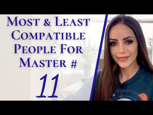 Master 11 Best and Worst Matches For Your Life Path Number | Numerology Master 11 Compatibility