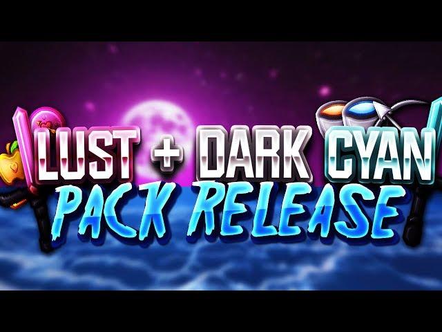 Lust️& Dark Cyan v3 Pack Release!