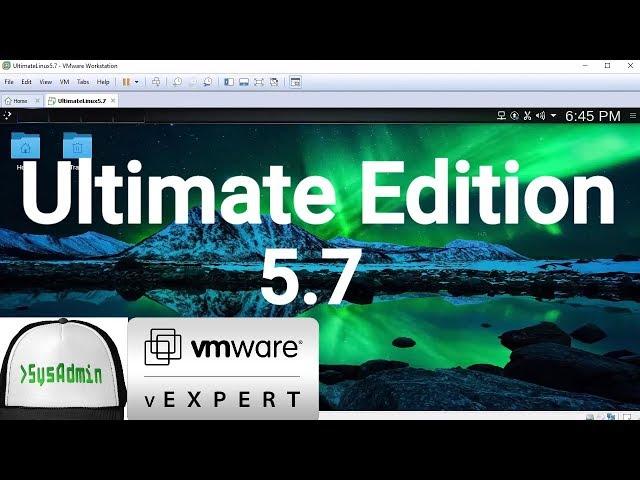 How to Install Ultimate Edition Linux 5.7 + VMware Tools + Review on VMware Workstation [2018]