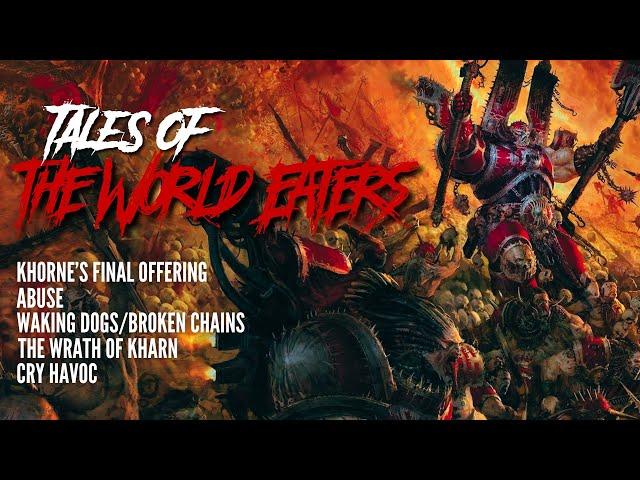 "TALES OF THE WORLD EATERS" - AN UNOFFICIAL WARHAMMER AUDIO COLLECTION