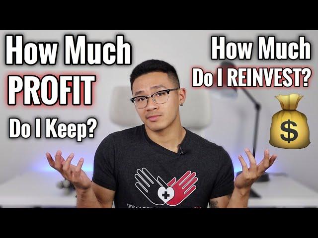 How Much of My Profit Do I Keep or Reinvest??? Amazon FBA