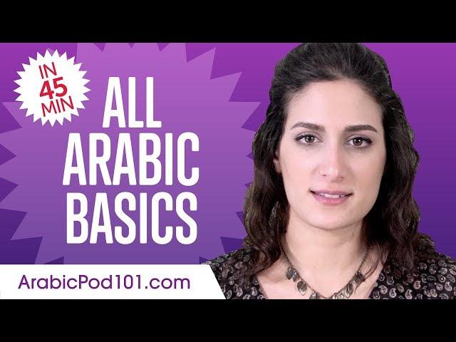 Learn Arabic in 45 Minutes - ALL Basics Every Beginners Need