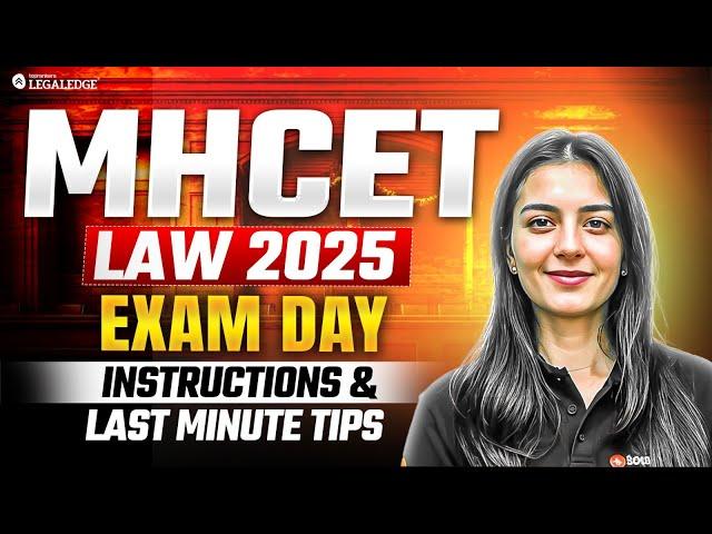 MH CET Law 2025 Last Minute Strategy, Tips & Exam Day Instructions You Must Know