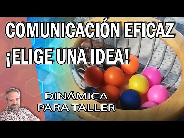 Dinámica Comunicación Eficaz - Céntrate en una idea