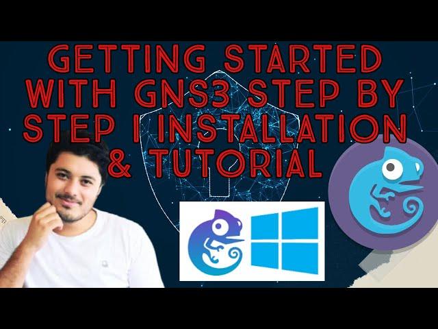 GNS3 Tutorial - Beginners Setup Guide - A to Z I Installation & Tutorial