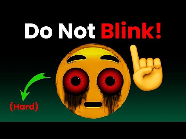 Don't Blink while watching... (Hard!)