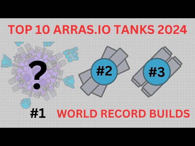 Top 10 best arras.io tanks - 2024