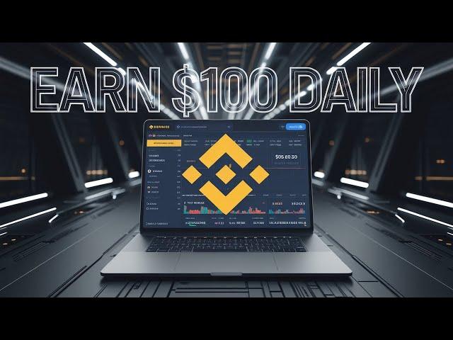 Earn $100 DAILY on Binance with These Proven Tips!