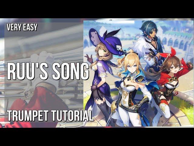 How to play Ruu's Song (Genshin Impact) by Yu Peng Chen on Trumpet (Tutorial)