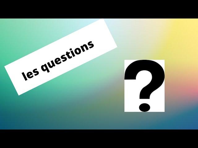 Questions - partie 1