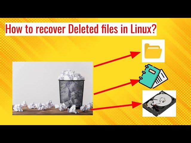 How to recover a deleted file in Linux?