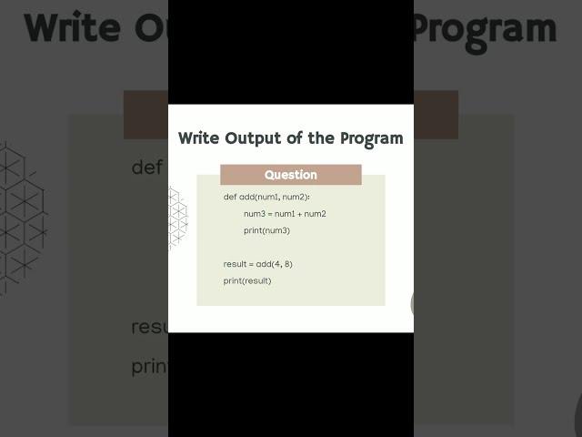 CBSE IMPORTANT QUESTION!! PYTHON FUNCTIONS Output of program None return value