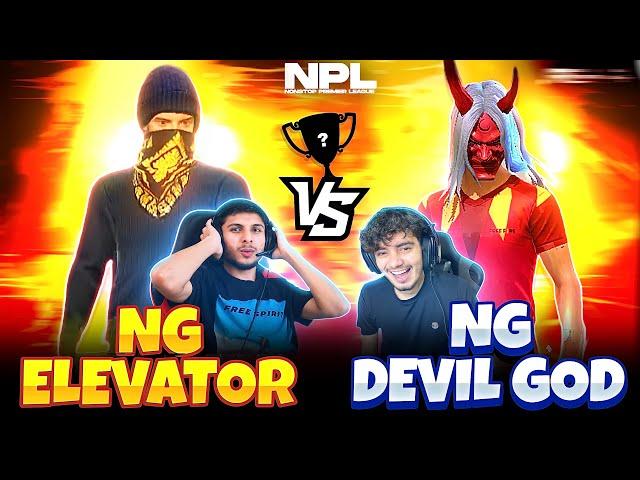 NG Elevator vs NG Devilgod  || NPL || 1 vs 1 Mobile Championship|| #nonstopgaming