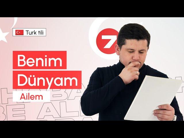 Benim Dünyam | 7-dars | Turk tilini 0 dan o'rganish