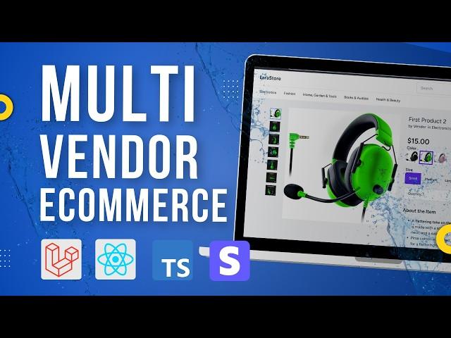 Build Multi Vendor E-Commerce Marketplace with Laravel & React