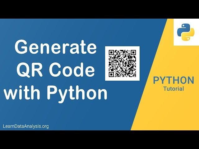 How to Generate QR Code with Python | Python Application Tutorial