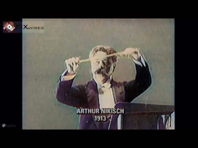 Arthur Nikisch Conducting colorized and enhanced with AI, very early clip from 1913!