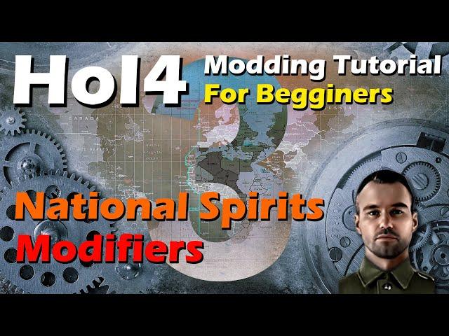 National Spirits, Modifiers | #3 | HoI4 Modding Tutorial for Begginers