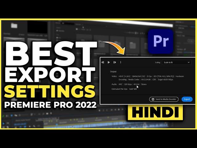 Best Export Settings for Premiere Pro 2022