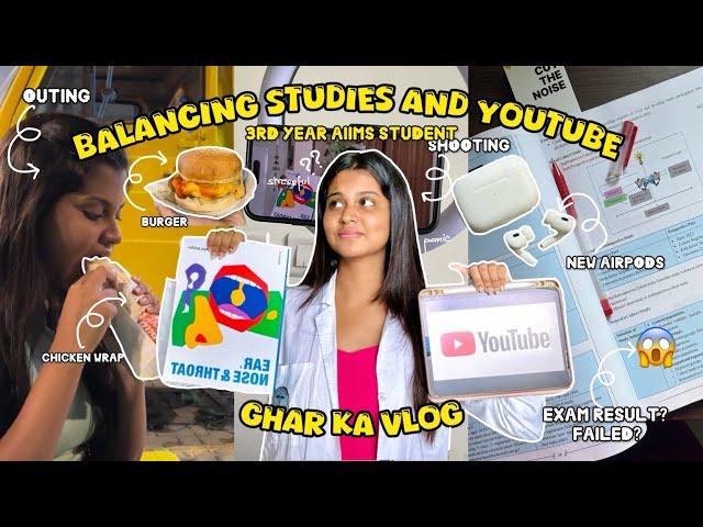 Balancing Studies and YouTube🩺 Day in Life of Medico Study with me AIIMS Student LifeGhar Ka Vlog