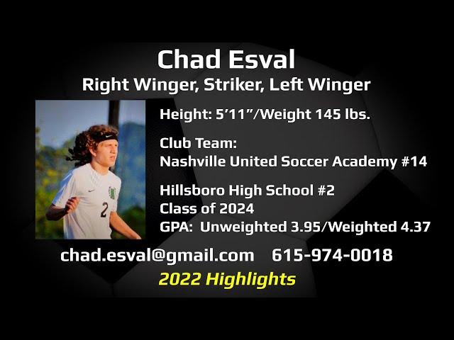 Chad Esval 2022 Soccer Highlight Film Recruiting Tape