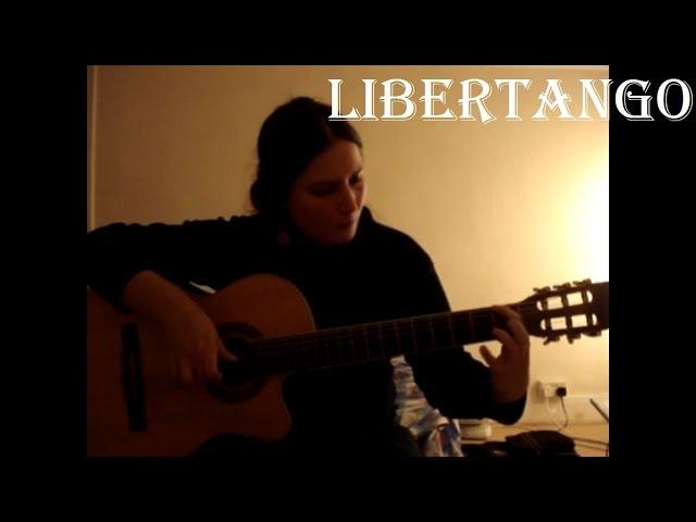 Astor Piazolla - Libertango (guitar cover) with TAB!