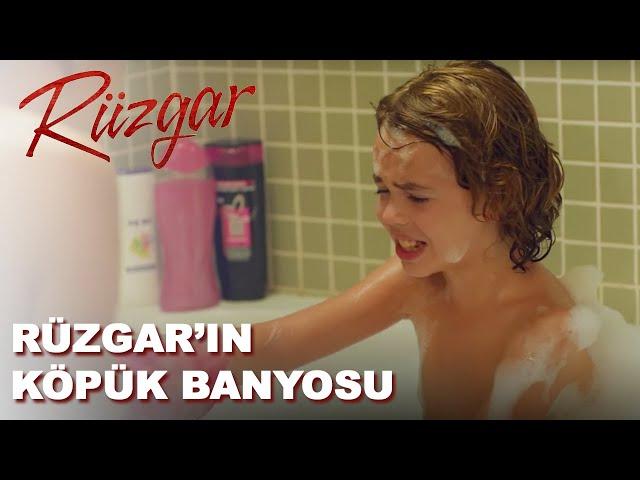 Rüzgar'ın Köpük Banyosu   - RÜZGAR FİLM