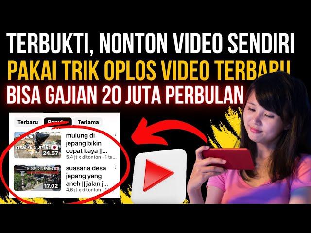 TRIK OPLOS VIDEO TERBARU DAN TERLENGKAP‼️CUKUP 1 BULAN PENONTON MELEDAK