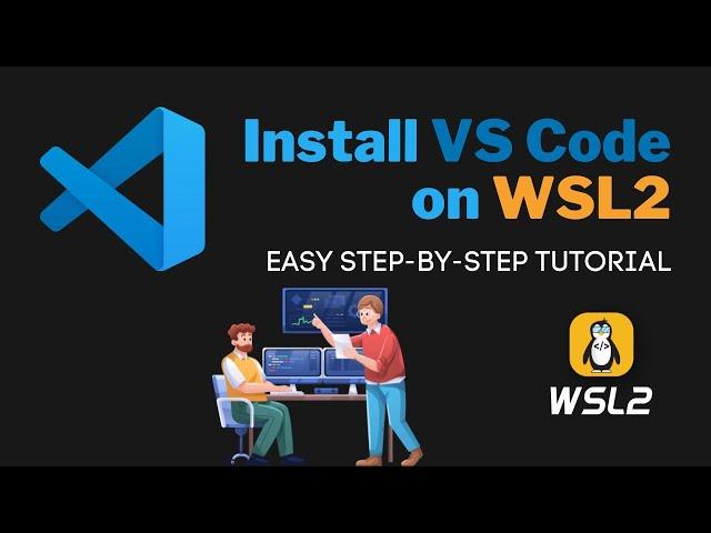 Install VS Code WSL2 - Easiest Way 2023