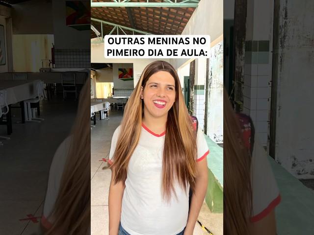 MENINAS SE ARRUMANDO PRO PRIMEIRO DIA DE AULA NA ESCOLA