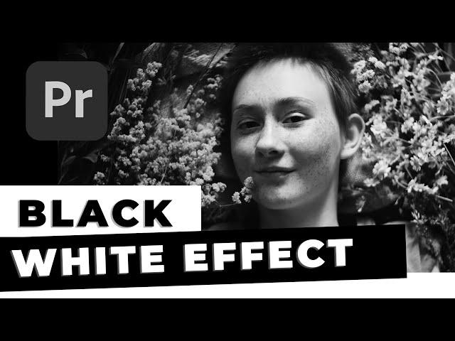 Black and White Effect in Premiere Pro (EASY PEASY Tutorial)