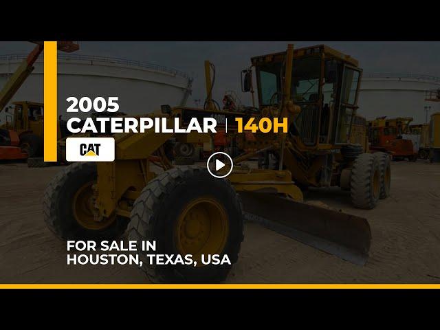 2005 Caterpillar 140H Motor Grader For Sale | MY-Equipment