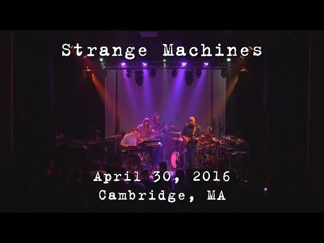 Strange Machines: 2016-04-30 - The Sinclair; Cambridge, MA [4K]