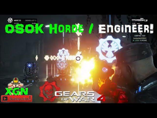 Gears of War 4 how to win OSOK Horde mode (INSANE) as Engineer Class!