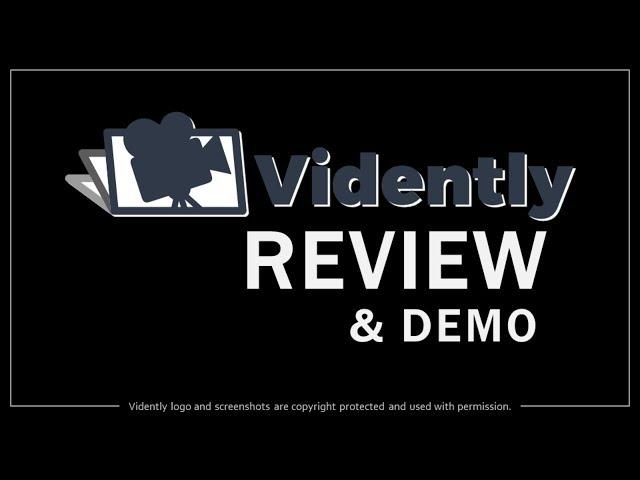 Vidently Review & Demo | Video Creation Software