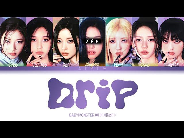 BABYMONSTER || DRIP but you are Ahyeon (Color Coded Lyrics Karaoke)