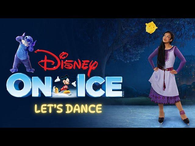 DISNEY ON ICE | LET’S DANCE | FULL SHOW HIGHLIGHTS | ZIA CAMILA