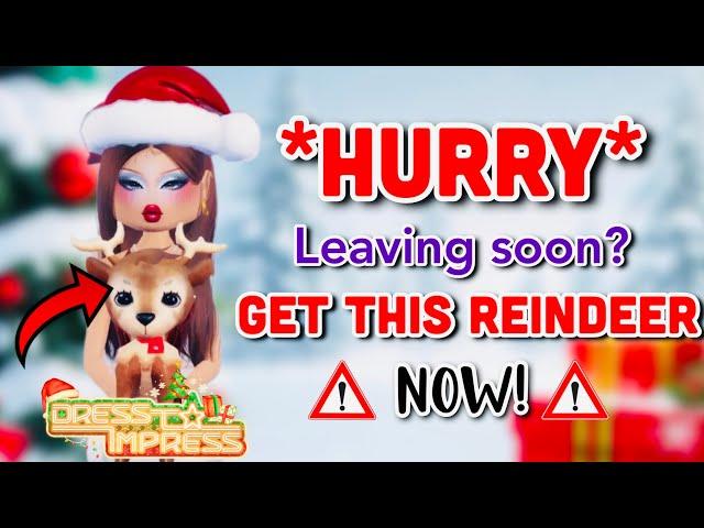 *HURRY* LEAVING SOON? DO THIS TO GET THIS SECRET REINDEER 