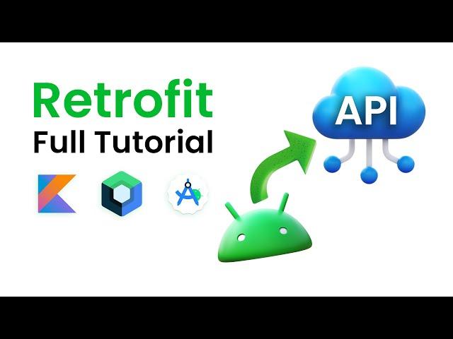 Retrofit Android Tutorial - Make API Calls