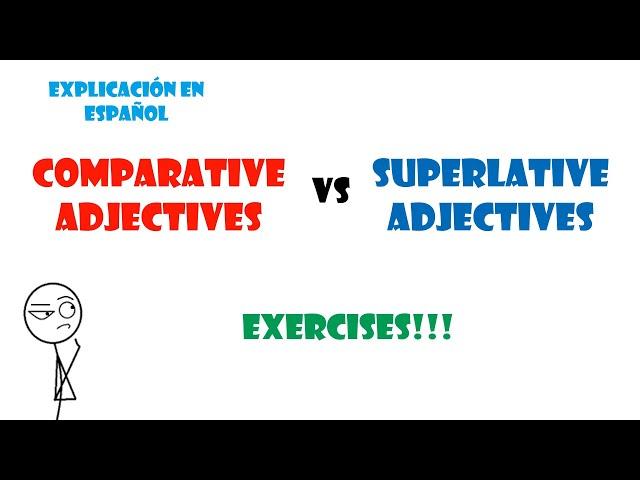 Comparative vs superlative adjectives. Comparativos vs superlativos en inglés.