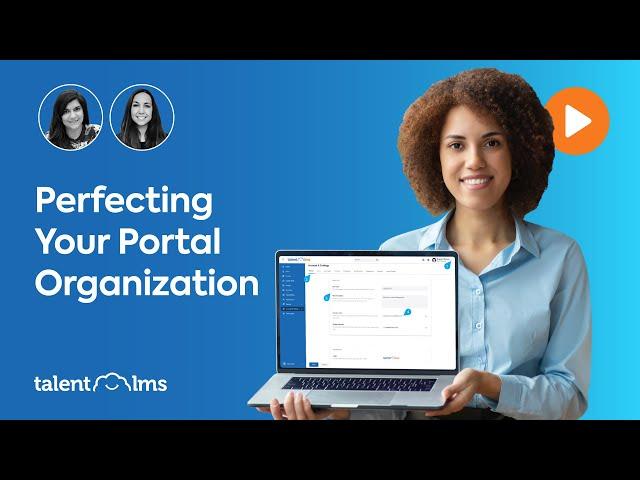 Perfecting your Portal Organization