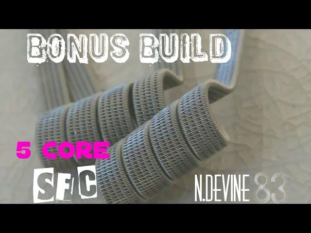 bonus build - 5 core sfc - modified loop method - n.devine83