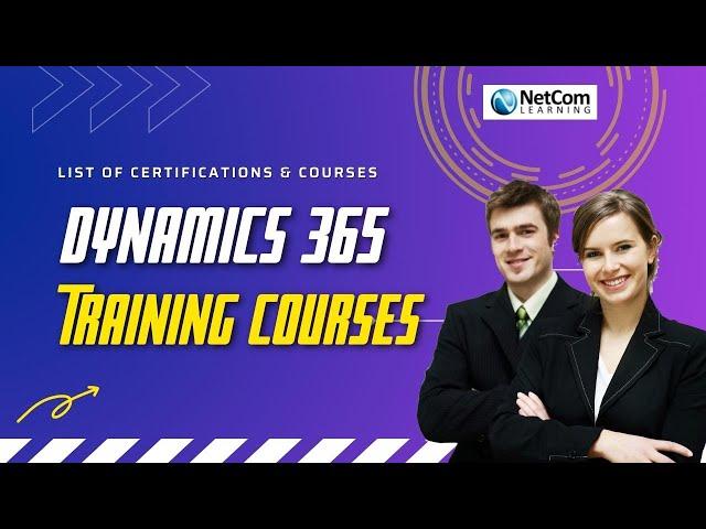 Dynamics 365 Training, Dynamics 365 Certification Courses, Microsoft Dynamics Certifications List