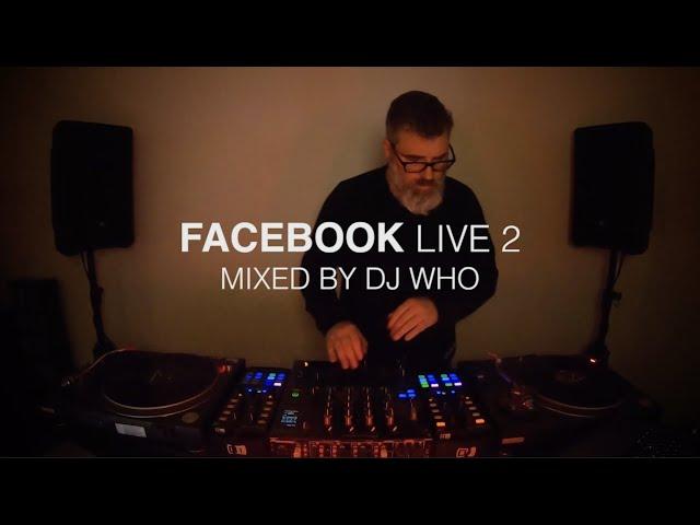 Facebook Live 2 - Mixed By Dj Who