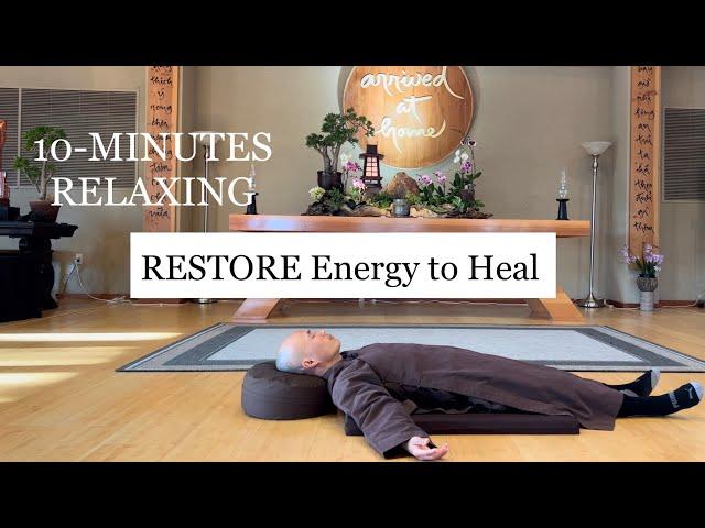 Quick Restore Energy to Heal | 10-Minute RELAXING Qigong Meditation