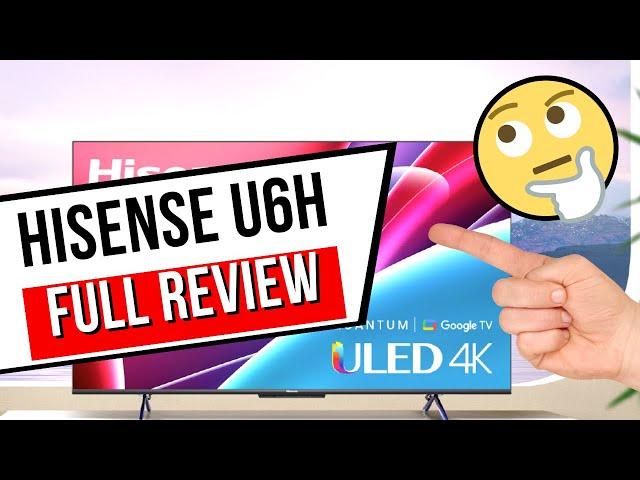 Hisense U6H ULED TV Review | Is it any good?