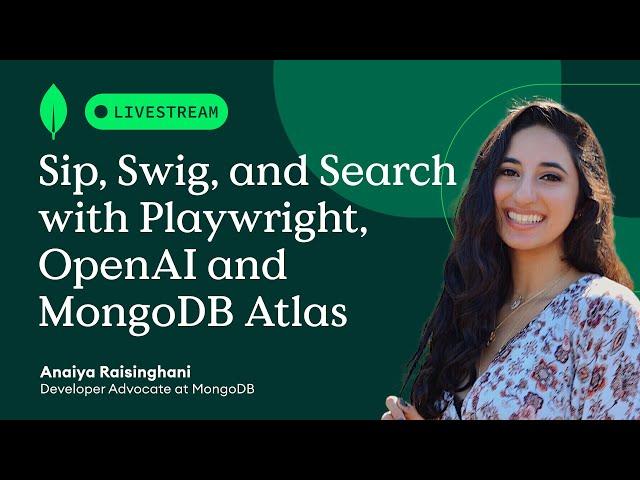 Sip, Swig, and Search with Playwright, OpenAI and MongoDB Atlas