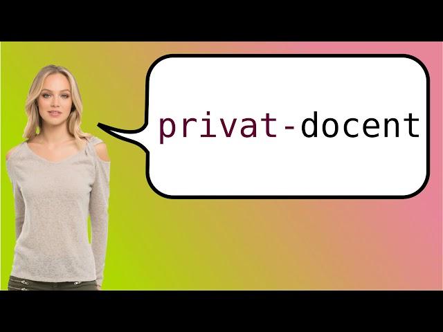 How to say 'privatdozent' in French?