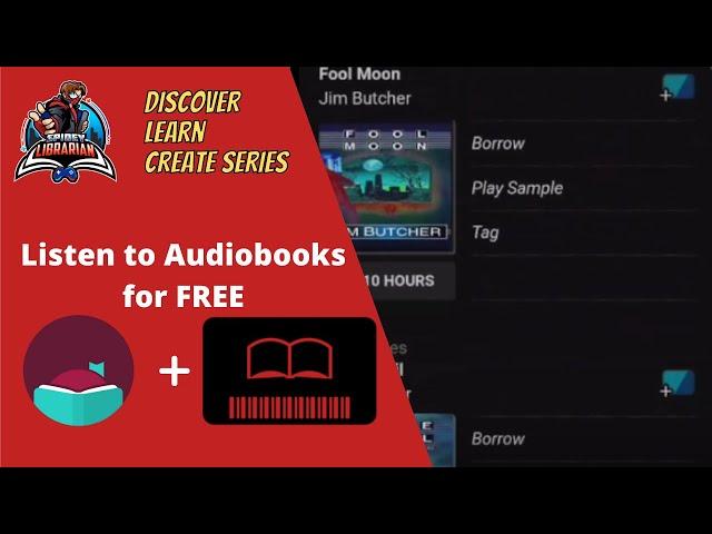 Listen to FREE Audiobooks with the Libby App and a Local Library Card (DLC: Discover, Learn, Create)